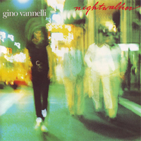 Gino Vannelli - Nightwalker