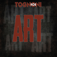 Rob Tognoni - Art