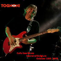 Rob Tognoni - Live At Cafe Goorblues, Gooreind, Belgium (10-18-2009) (CD 1)