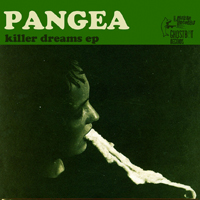Pangea (USA, LA) - Killer Dreams (EP)