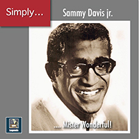 Sammy Davis Jr. - Simply ... Mister Wonderful! (The 2020 Remasters)