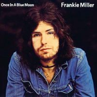 Frankie Miller - Once In A Blue Moon