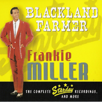 Frankie Miller - Blackland Farmer: The Complete Starday Recordings and More (CD 3)