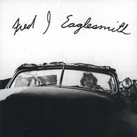 Fred Eaglesmith - Fred J. Eaglesmith (LP)