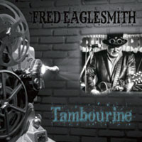 Fred Eaglesmith - Tambourine (LP)