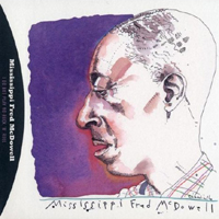 Fred McDowell - I Do Not Play No Rock 'N' Roll (The Complete Sessions: CD 2)
