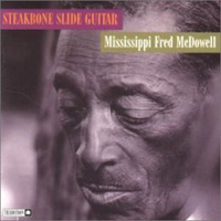 Fred McDowell - Steakbone Slide Guitar