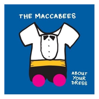 Maccabees - About Your Dress (Single)