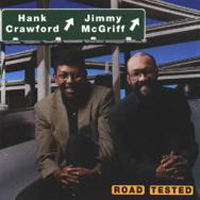 Hank Crawford - Hank Crawford & Jimmy Mcgriff - Road Tested