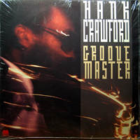 Hank Crawford - Groove Master (Lp)
