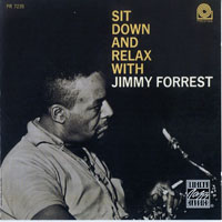 Jimmy Forrest - Sit Down And Relax With Jimmy Forrest