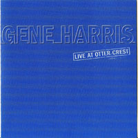 Gene Harris All Star Big Band - Live at Otter Crest