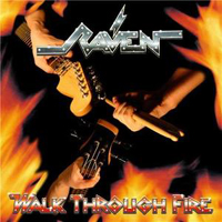 Raven (GBR) - Walk Through Fire