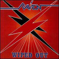 Raven (GBR) - Wiped Out (Remastered 2002)