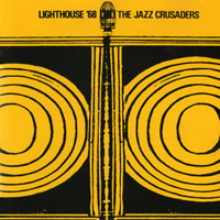 Jazz Crusaders - Lighthouse '68