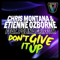 Chris Montana - Don't Give It Up (feat. Polina Griffith)