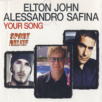 Alessandro Safina - Your Song (Single) (Split)