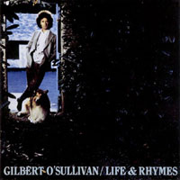 O'Sullivan, Gilbert - Life & Rhymes