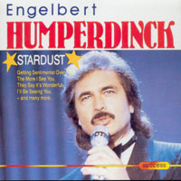 Engelbert Humperdinck - Stardust