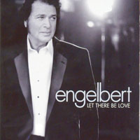 Engelbert Humperdinck - Let There Be Love