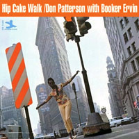 Don Patterson - Hip Cake Walk