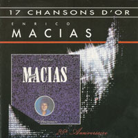 Enrico Macias - 17 Chansons d'Or (25 Anniversary Edition)