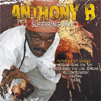 Anthony B - Suffering Man