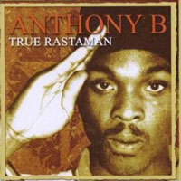 Anthony B - True Rastaman