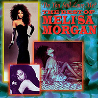 Meli'sa Morgan - Do You Still Love Me: Best Of Meli'sa Morgan