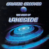 Lakeside - Galactic Grooves: The Best Of Lakeside