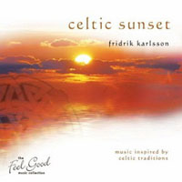 Fridrik Karlsson - The Feel Good Collection - Celtic Sunset