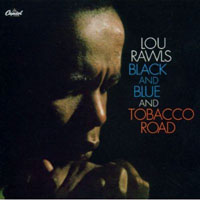 Lou Rawls - Black and Blue - Tobacco Road