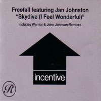 Jan Johnston - Freefall feat. Jan Johnston - Skydive (I Feel Wonderful) (Remixes) [CD 1]