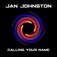 Jan Johnston - Calling Your Name (2018 Remixes) (CD 2)