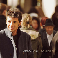 Patrick Bruel - Lequel De Nous (Deluxe)