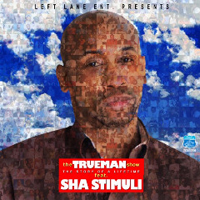 Sha Stimuli - The Trueman Show