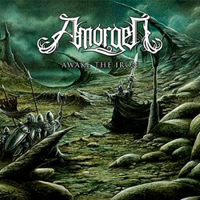 Amorgen - Awake The Iron