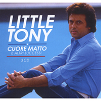 Little Tony - Cuore Matto e altri successi (CD 1)