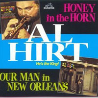 Al Hirt - Honey In The Horn & Our Man In New Orleans