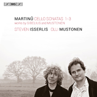 Steven Isserlis - Martinu, Mustonen, Sibelius - Cello Sonatas