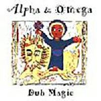 Alpha & Omega (GBR) - Dub Magic