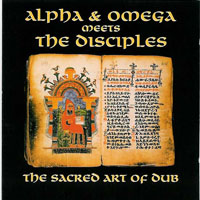 Alpha & Omega (GBR) - The Sacred Art Of Dub
