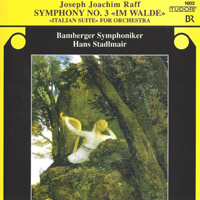 Bamberger Symphoniker - J. Raff: The Symphonies, The Suites for Orchestra, Overtures (CD 3)