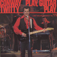 Conway Twitty - Play, Guitar Play
