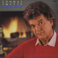 Conway Twitty - Still In Your Dreams