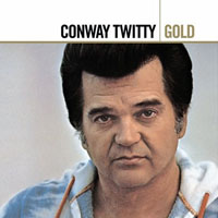 Conway Twitty - Gold (CD 1)