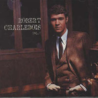 Robert Charlebois - Robert Charlebois, Vol. 1