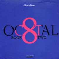 Elliott Sharp - Octal: Book Two