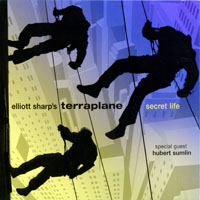 Elliott Sharp - Secret Life