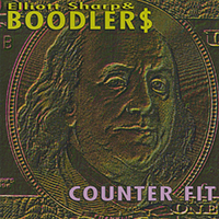 Elliott Sharp - Counter Fit (with Boodlers)
